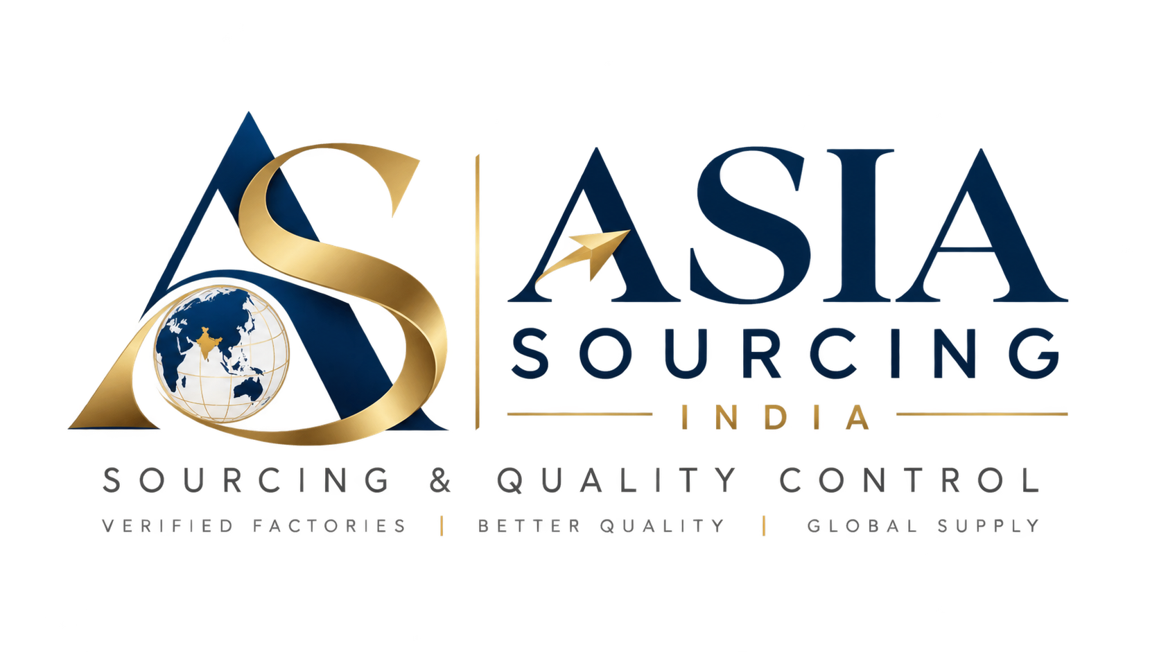 Asia Sourcing India — Sourcing & Quality Control · Verified Factories · Better Quality · Global Supply